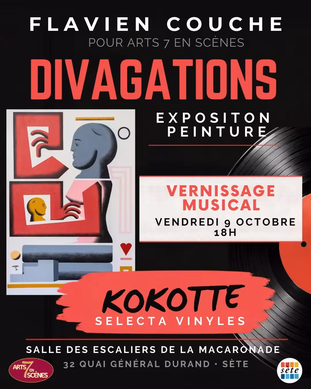 Affiche du vernissage musical de l'exposition de peinture Divagations de Flavien Couche, vendredi 9 octobre à 18h à la Salle des escaliers de la Macaronade à Sète, avec Kokotte, selecta vinyles